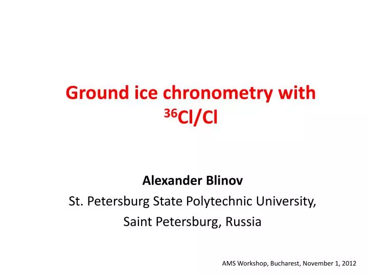 ground ice chronometry with 36 cl cl