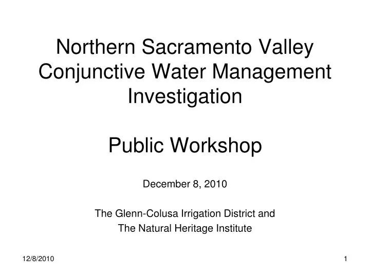 northern sacramento valley conjunctive water management investigation public workshop