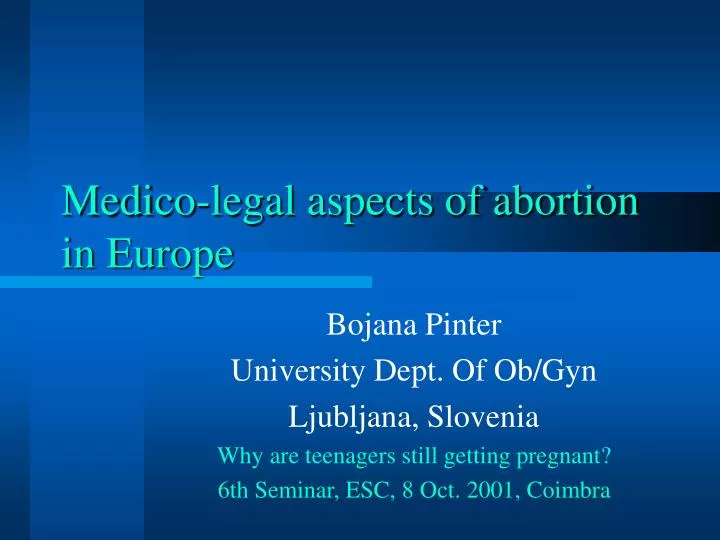medico legal aspects of abortion in europe