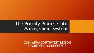The Priority Promise Life Management System