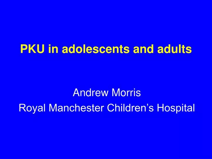 pku in adolescents and adults