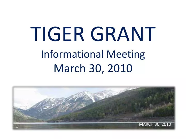 tiger grant informational meeting march 30 2010