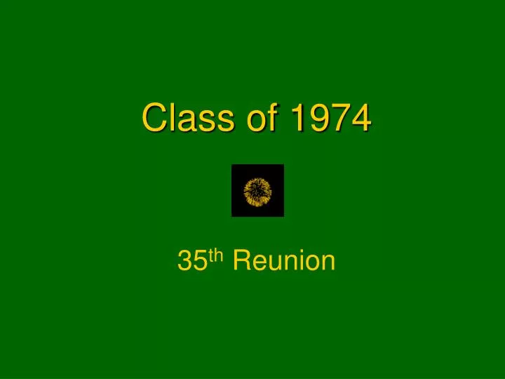 class of 1974