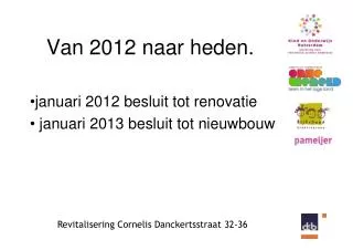 van 2012 naar heden
