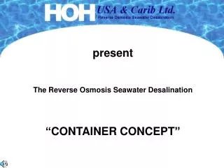 The Reverse Osmosis Seawater Desalination