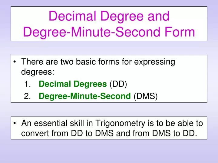 decimal degree and degree minute second form