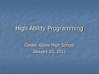 High Ability Programming