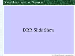 DRR Slide Show