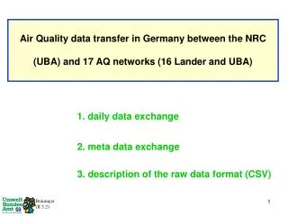 Air Quality data transfer in Germany between the NRC (UBA) and 17 AQ networks (16 Lander and UBA)