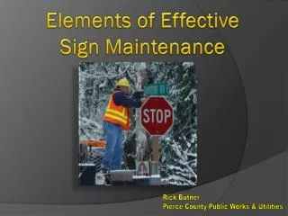 Elements of Effective Sign Maintenance