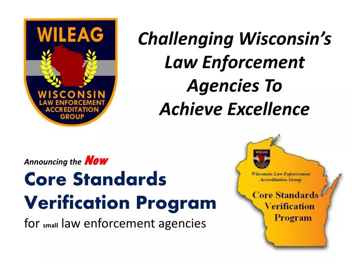 challenging wisconsin s law enforcement agencies to achieve excellence