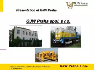 Presentation of GJW Praha