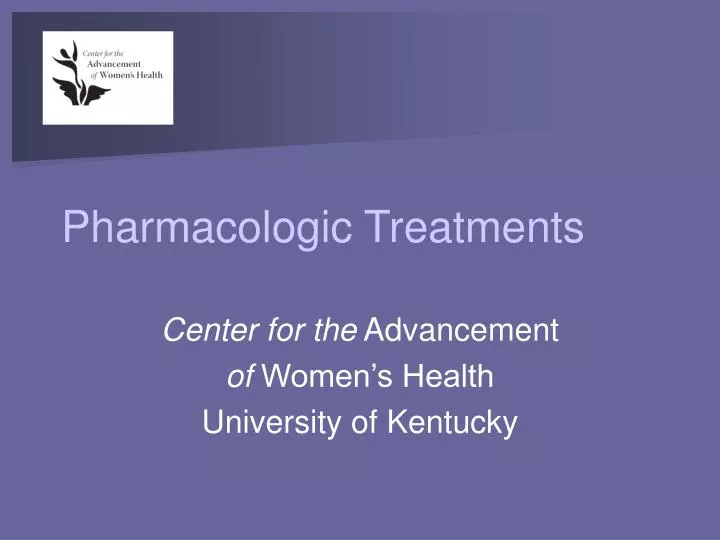 pharmacologic treatments