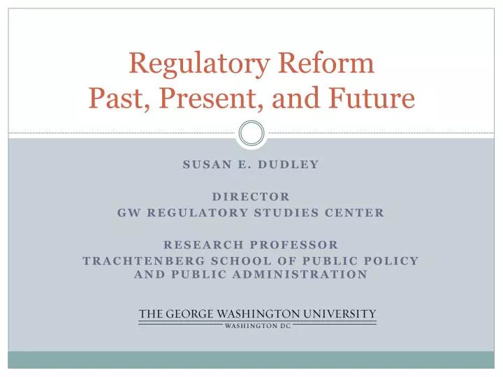 regulatory reform past present and future