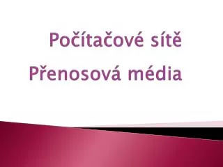 po ta ov s t p enosov m dia