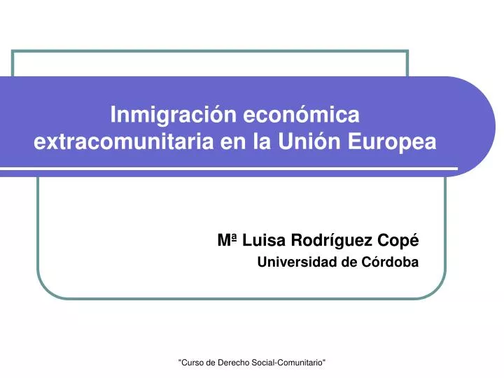 inmigraci n econ mica extracomunitaria en la uni n europea