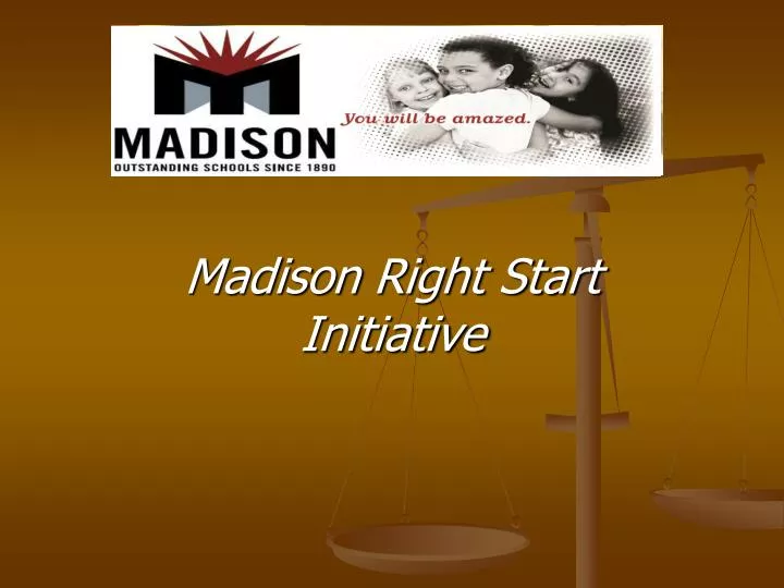 madison right start initiative