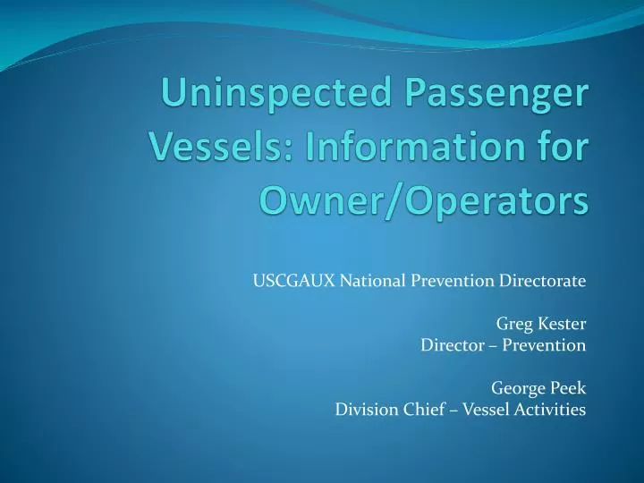 uninspected passenger vessels information for owner operators