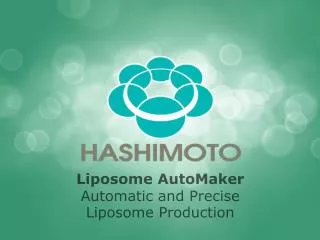 Liposome AutoMaker Automatic and Precise Liposome Production