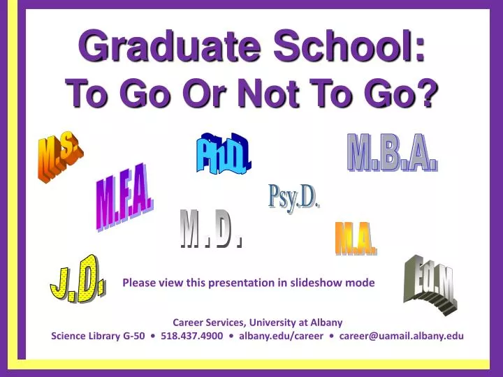 graduate school to go or not to go not to go