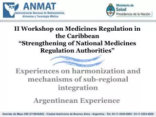 Experiences on harmonization and mechanisms of sub-regional integration