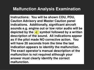 Malfunction Analysis Examination