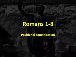 Romans 1-8