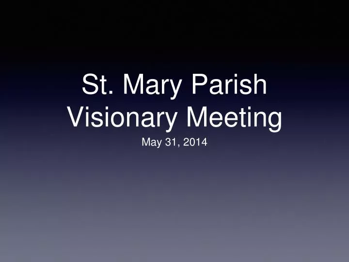 st mary parish visionary meeting