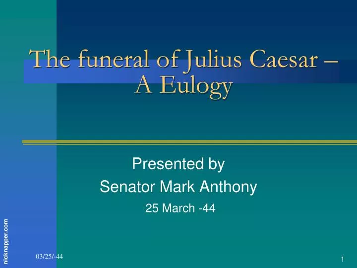 the funeral of julius caesar a eulogy