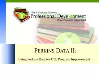 Perkins Data II: