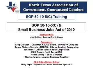 SOP 50-10-5(C) &amp; Small Business Jobs Act of 2010
