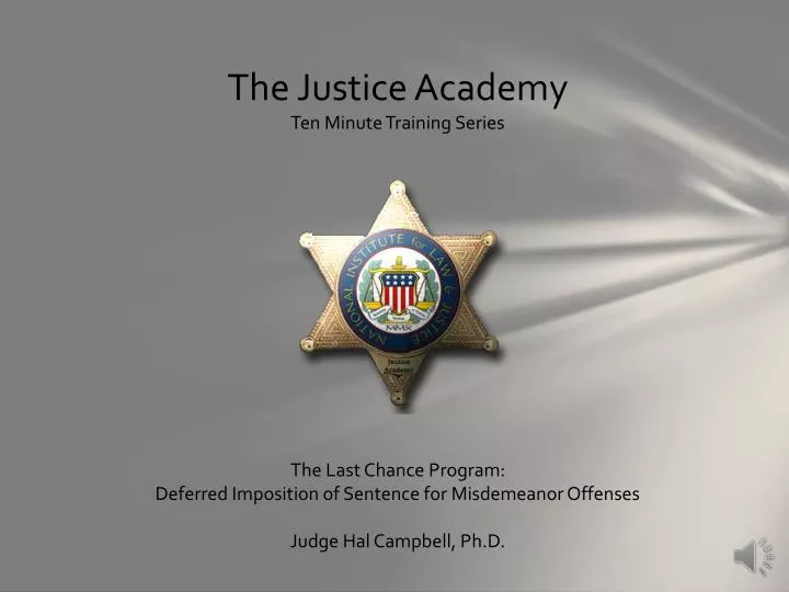 the justice academy ten minute training series