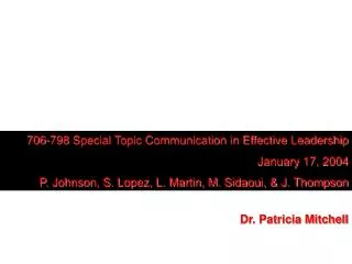 706-798 Special Topic Communication in Effective Leadership January 17, 2004