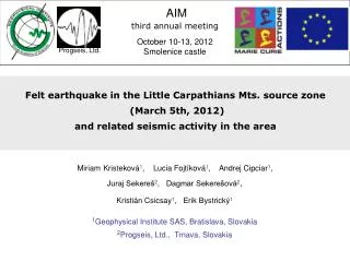 Felt earthquake in the Little Carpathians Mts. source zone (March 5th, 2012)