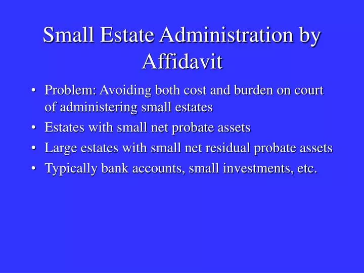 small estate administration by affidavit
