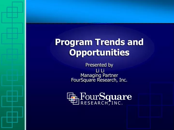 program trends and opportunities