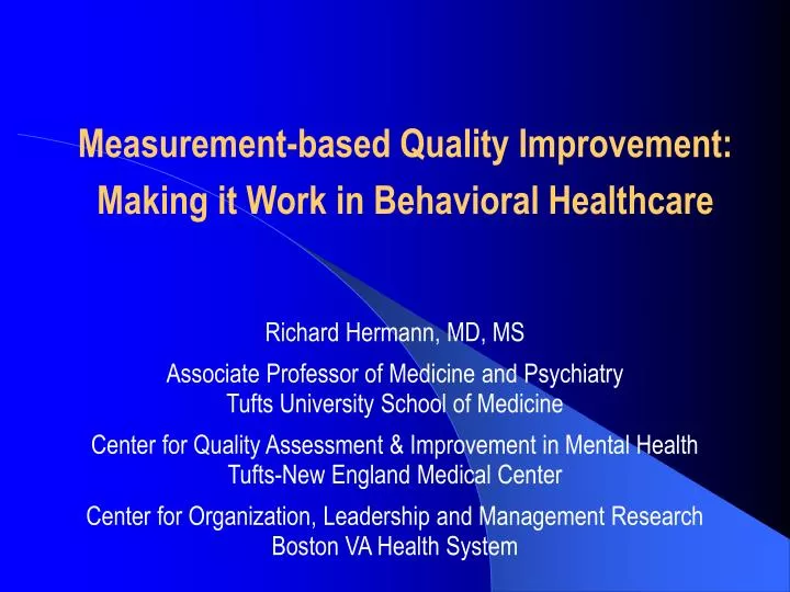 measurement based quality improvement making it work in behavioral healthcare