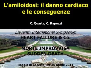 Eleventh International Symposium HEART FAILURE &amp; Co. MORTE IMPROVVISA SUDDEN DEATH