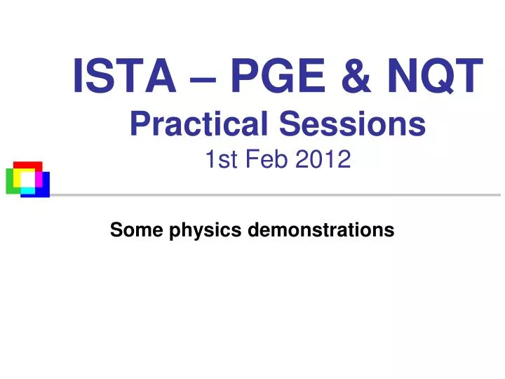 ista pge nqt practical sessions 1st feb 2012