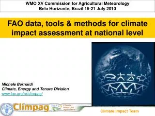 WMO XV Commission for Agricultural Meteorology Belo Horizonte, Brazil 15-21 July 2010