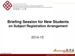 Briefing Session for New Students on Subject Registration Arrangement