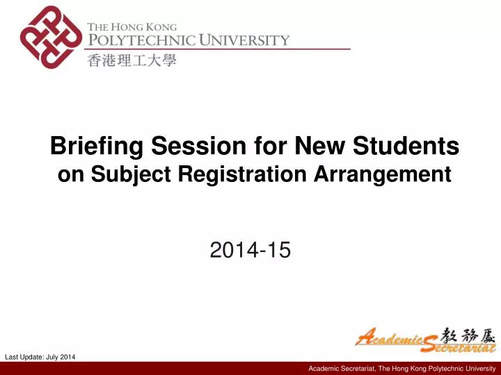briefing session for new students on subject registration arrangement