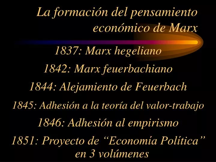 la formaci n del pensamiento econ mico de marx