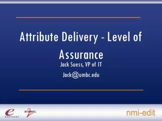 Attribute Delivery - Level of Assurance
