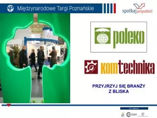 przyjrzyj si bran y z bliska