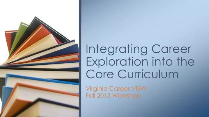 integrating career exploration into the core curriculum