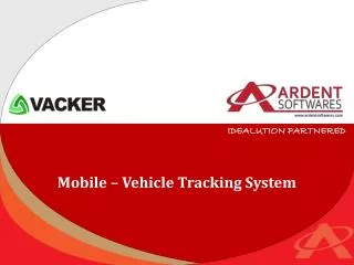 Mobile – Vehicle Tracking System