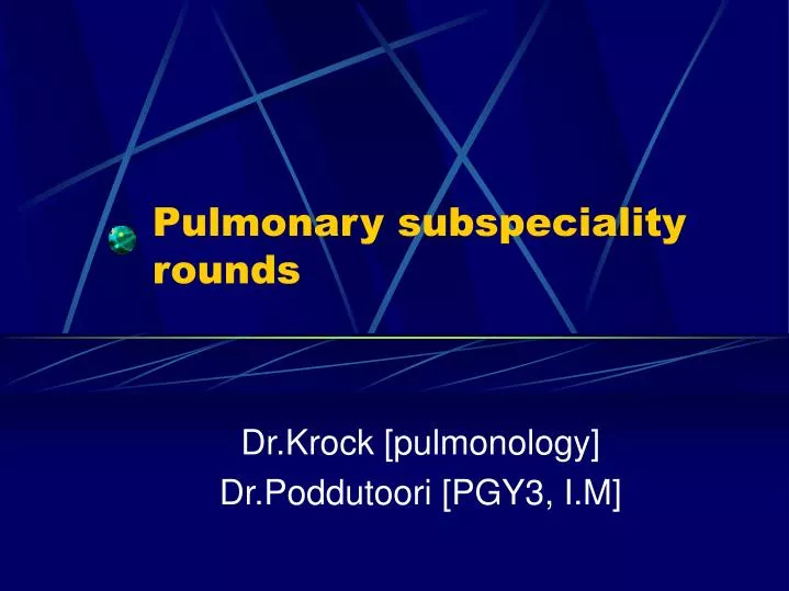 pulmonary subspeciality rounds