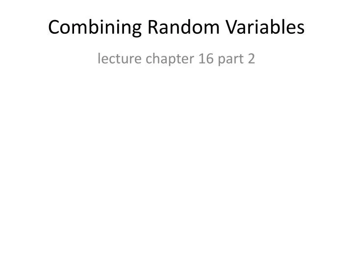 combining random variables