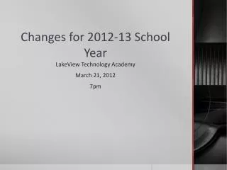 Changes for 2012-13 School Year